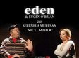 teatrul atrium prezinta eden
