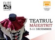 teatrul maiestrit