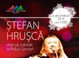  tefan hru ca revine la polus center 