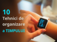 tehnici de organizare a timpului