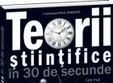 teorii stiintifice in 30 de secunde