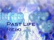 terapia vietilor trecute cu reiki