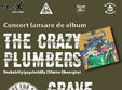 the crazy plumbers lanseaza albumul 8 beers la arad 