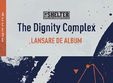 the dignity complex lansare album accede perseverance