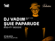 the fresh dj vadim suie paparude mighty boogie timisoara
