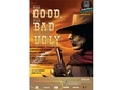 the good the bad the ugly show