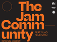 the jam community feat vlad flueraru