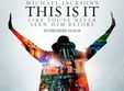this is it documentarul despre michael jackson la oradea