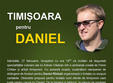 timisoara pentru daniel