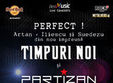 timpuri noi partizan un show perfect la hard rock cafe