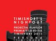 timshort s night out