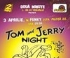 tom jerry night