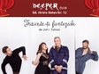 traieste ti fanteziile cu indart in deeper club