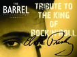 tribute to the king of rock n roll la the barrel