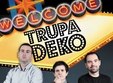 trupa deko in the stage