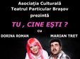 tu cine esti