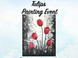 tulips painting event 29 aprilie