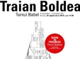 turnul babel traian boldea 