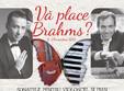 va place brahms 