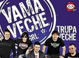 vama veche prezinta trupa veche in the stage