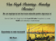 van gogh painting monday 20 iulie 