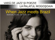 vara de jazz si poezie la mogosoaia irina sarbu ion muresan
