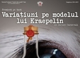 variatiuni pe modelul lui kraepelin sala teatru la cub tni