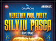 poze venetian pool party silviu pa ca live band daimon pool club