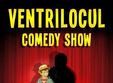ventrilocul a comedy show