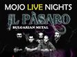 vespera si il pasaro in mojo club