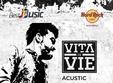 vi a de vie acustic