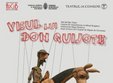  visul lui don quijote la teatrul de comedie