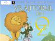 vrajitorul din oz premiera la timisoara