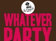 whatever party
