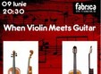when violin meets guitar in club fabrica din bucuresti