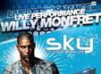 willy monfret live in sky club