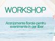 workshop aranjamente florale evenimente in aer liber 