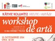 workshop de arta k the kollwitz astazi 