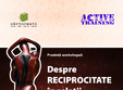 workshop despre reciprocitate in relatii constanta
