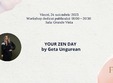 workshop your zen day by geta ungurean