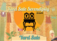 yard sale serendipity editia de martie
