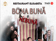 bona buna si nebuna