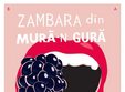 zambara din mura n gura