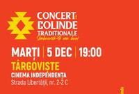 concert de colinde tradi ionale la targovi te