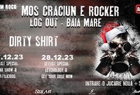 mo craciun e rocker dirty shirt baia mare